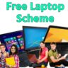 Free Students Laptop Under ‘Prime Minister Free Laptop Scheme 2023 | Booking Now!!!